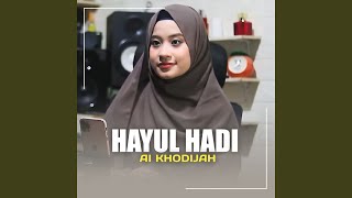Download lagu HAYUL HADI mp3 Download lagu HAYUL HADI mp3
