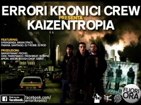 EKC - Intro - feat. Dj T-Robb - KAIZENTROPIA 2011