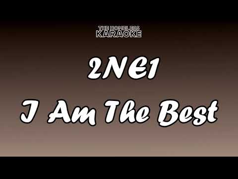 2NE1 - I Am The Best - Karaoke