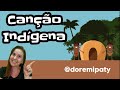 Música INDÍGENA com animação - Doremipaty