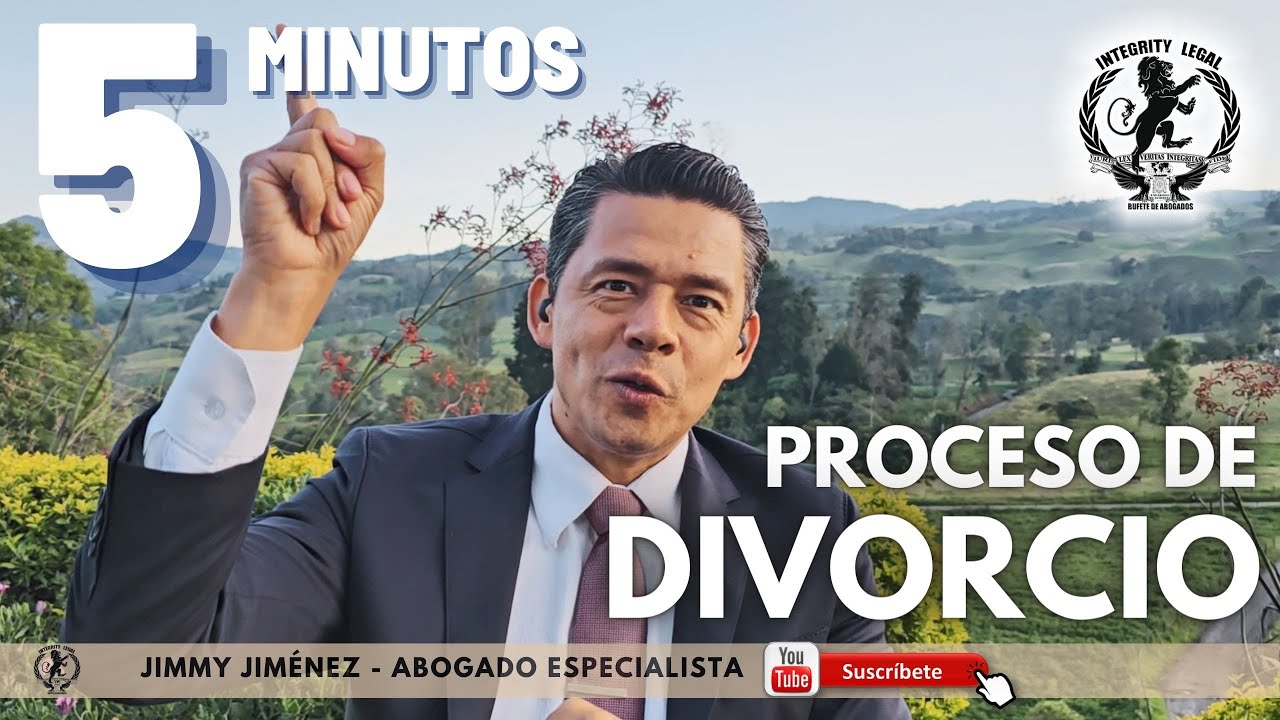 CÓMO SE HACE UN DIVORCIO EN COLOMBIA | Jimmy Jiménez | Abogados de Familia