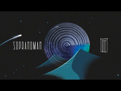 Sopranoman - Тибет (Lyric video)
