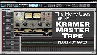 Video thumbnail for The Many Uses Of The Kramer Master Tape Plugin By Waves by True Sound Studios