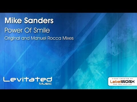 Mike Sanders - Power Of Smile (Manuel Rocca Remix)