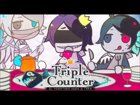 Triple Counter - DJ Yoshitaka meets DJ Taka