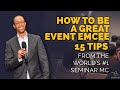 How To Be A Great Event Emcee (15 Tips From The World's #1 Seminar MC)-  Devon Brown