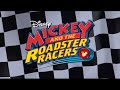 Mickey Mouse Roadster Racers Intro