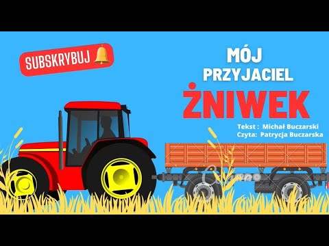 Traktor Żniwek i mały Henio │Traktory dla dzieci │ Bajka o traktorze dla dzieci