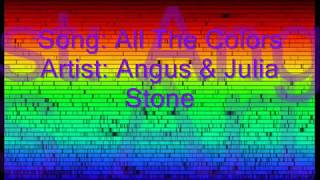 All The Colors - Angus &amp; Julia Stone [LYRICS]