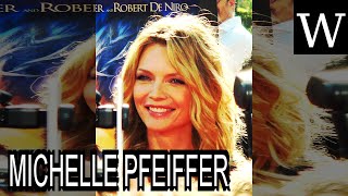 MICHELLE PFEIFFER - WikiVidi Documentary