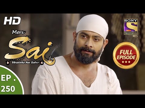 Mere Sai - Ep 250 - Full Episode - 7th September, 2018
