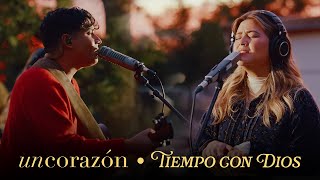 Un Corazón - Tiempo con Dios | Sesión de Atardecer