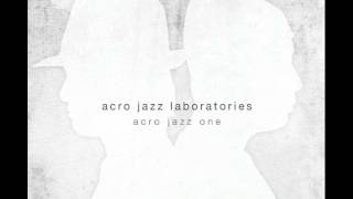 Acro Jazz Laboratories - Just Like You feat.Magnetic North & Taiyo Na