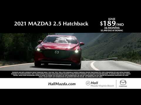 Hall Mazda Virginia Beach - 2021 Mazda3 2.5 Hatchback - August 2021
