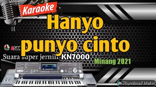 Download lagu HANYO PUNYO CINTO - KARAOKE MINANG TERPOPULER - NADA MINUS 3 mp3 Download lagu HANYO PUNYO CINTO - KARAOKE MINANG TERPOPULER - NADA MINUS 3 mp3