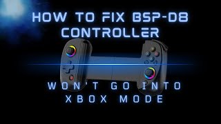 HOW TO FIX BSP D8 Pro Telescopic Controller WON'T GO INTO XBOX MODE #lenovolegiony700