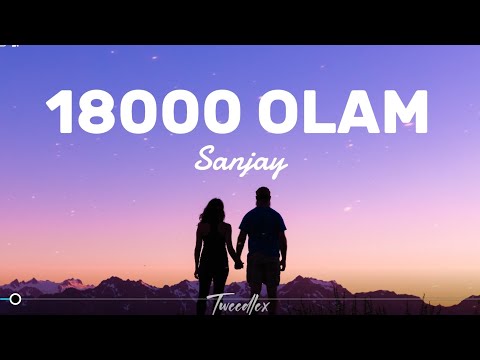 18000 OLAM - SANJAY - TEXT - LYRICS