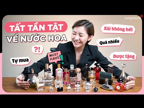 BST HƠN 20 CHAI nước hoa, xài sao hết? | namperfume TV