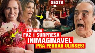 QUEM AMA CUIDA - Capítulo de hoje 11/09 SEXTA - Adriana faz 1 SURPRESA CHOCANTE e SE VINGA de Ulises