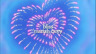 bliss by mariah carey (lyrics)