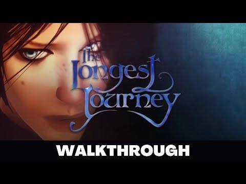 THE LONGEST JOURNEY Full Game Walkthrough No Commentary Gameplay