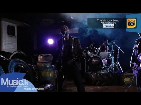 The Victory Song - Mihindu ft isuru