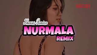 Download lagu NURMALA REMIX mp3