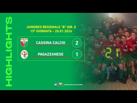 Cassina Calcio - Pagazzanese 2-1 | Gol & Highlights | Juniores Regionale B 2023/24