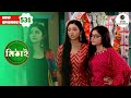 Neepa Is Upset With Rudra S Behaviour Mithai Full Episode 531 Tv Serial Zee Bangla Classics