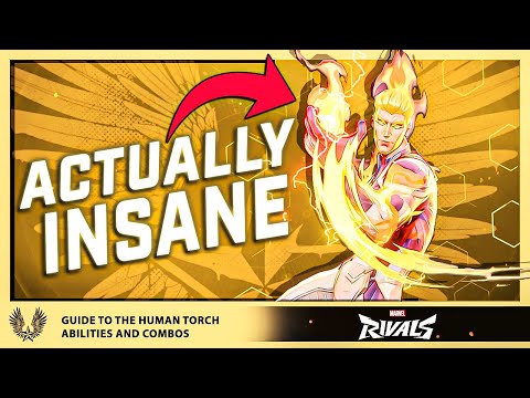 Marvel Rivals HUMAN TORCH: How to EASILY DOMINATE With Human Torch