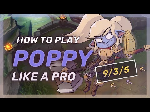 How To Play Poppy Like A PRO In SEASON 10! - League of Legends