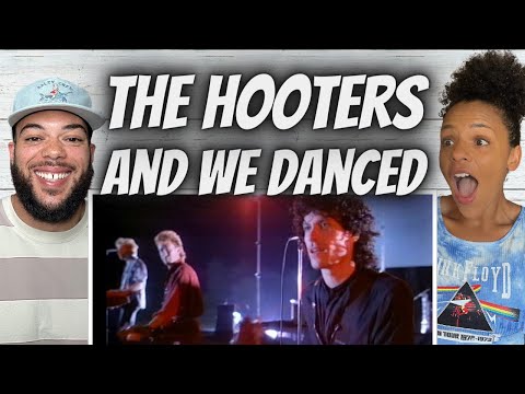 WE DANCED!| FIRST TIME HEARING The Hooters -  And We Danced REACTION