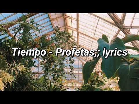 Profetas - Tiempo (Lyrics)