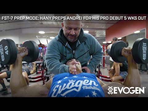 FST-7 Prep Mode: Hany Preps Andrei for his IFBB Pro Debut 5 Weeks Out