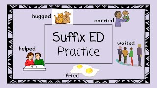 Suffix ED Practice - 4 Minute Phonics