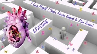Erasure -  I Lose Myself (Steve's Rasure Bryant &amp; May Remix)