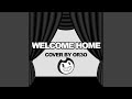 Welcome Home