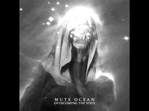 Mute Ocean - Overcoming the Void (2014)