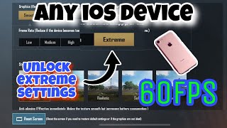 NEW UPDATE UNLOCK SMOOTH EXTREME 60FPS WORKING ANY IOS DEVICES | [PUBG MOBILE] IOS GFX TOOLS