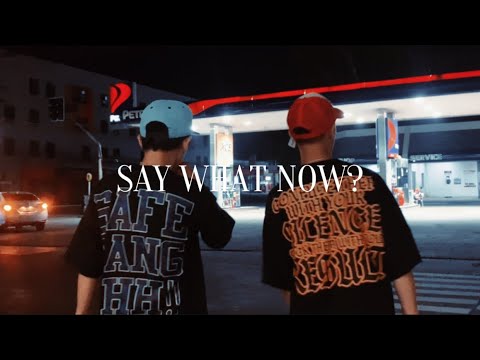WA$TED BOY$ - SAY WHAT NOW [MUSIC VIDEO] (PROD. By - 23TYY)