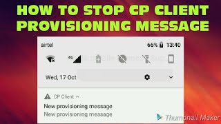 HOW TO STOP CP CLIENT MESSAGE IN NOKIA PHONES