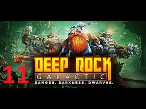 Deep Rock Galactic | Part 11