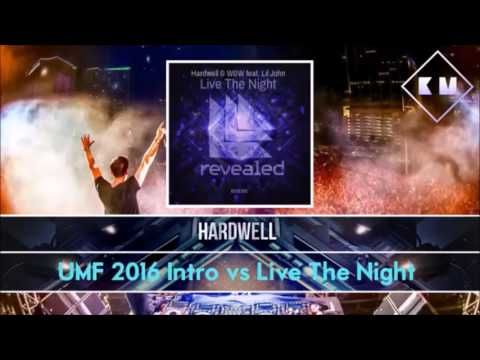 Intro 2016 vs. Live The Night (Hardwell Mashup)