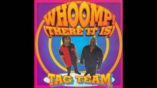 Tag Team - Whoomp! (There It Is) (Original) [HQ].mp4