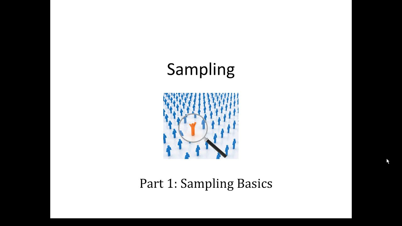 Sampling Part 1: Sampling Basics