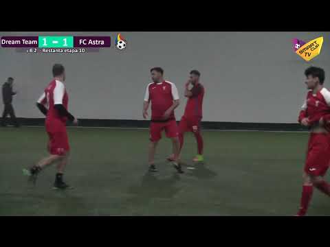 ⏰20 10 ⚽ DREAM TEAM v  FC ASTRA 🏆 Seria B2 – RESTANTA etapa 2