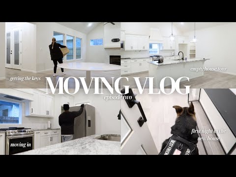 MOVING VLOG 2: getting the keys, empty house tour, moving in + first night in our new house!