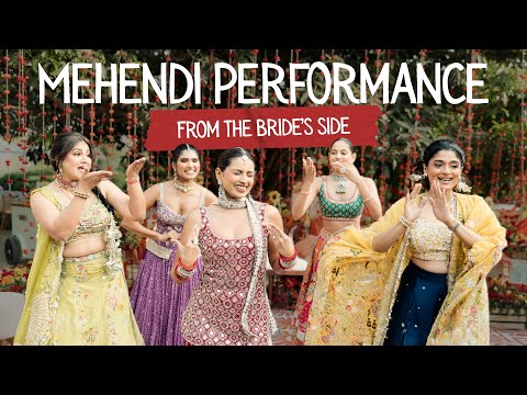 Mehendi Performance from the BRIDE's Side!!! ✨