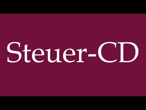 How to Pronounce ''Steuer-CD'' (Tax CD) Correctly in German