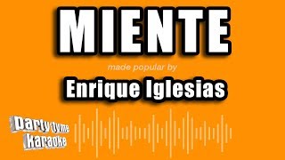 Enrique Iglesias - Miente (Versión Karaoke)